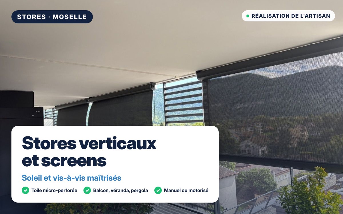 Stores verticaux et screens extérieurs à Diffembach-lès-Hellimer