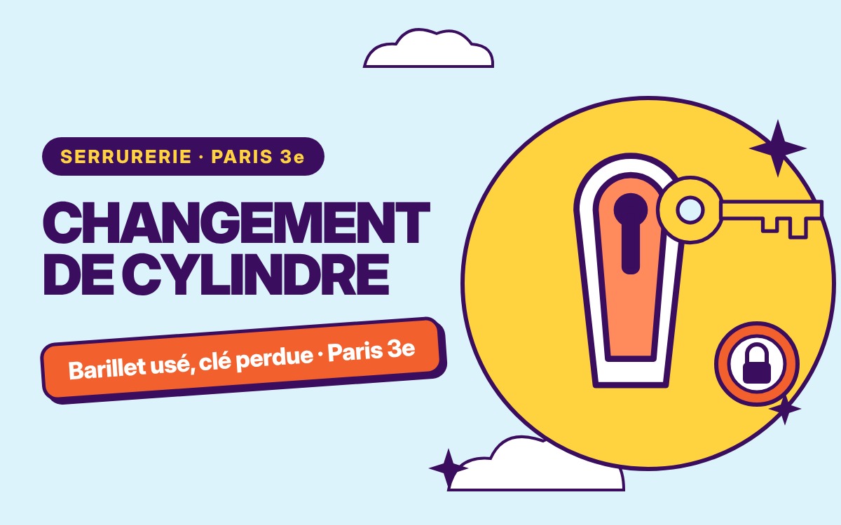 Changement de cylindre (barillet) à Paris 3e à Le Vésinet